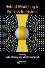 Hybrid Modeling in Process Industries
