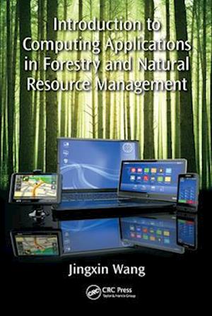 Introduction to Computing Applications in Forestry and Natural Resource Management