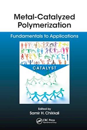 Metal-Catalyzed Polymerization