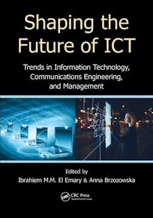 Shaping the Future of ICT
