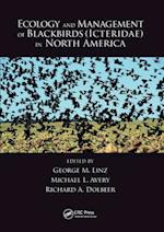 Ecology and Management of Blackbirds (Icteridae) in North America