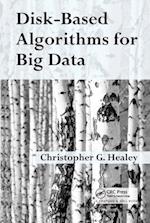 Disk-Based Algorithms for Big Data