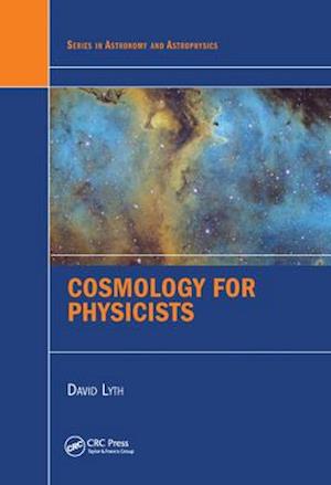 Cosmology for Physicists