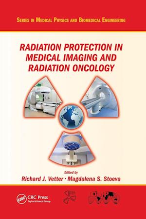 Radiation Protection in Medical Imaging and Radiation Oncology