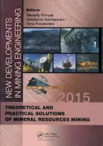 New Developments in Mining Engineering 2015