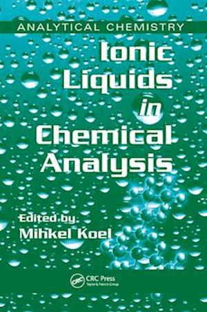 Ionic Liquids in Chemical Analysis