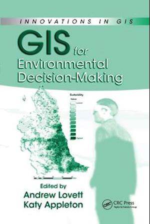 GIS for Environmental Decision-Making