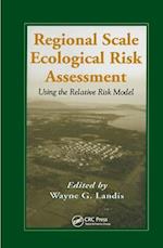 Regional Scale Ecological Risk Assessment