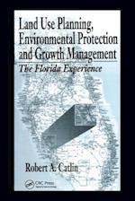 Land Use Planning, Environmental Protection and Growth Management