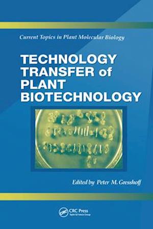 Technology Transfer of Plant Biotechnology