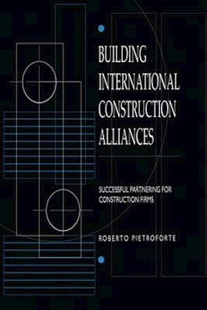 Building International Construction Alliances