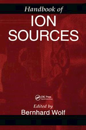 Handbook of Ion Sources