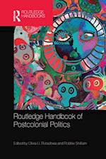 Routledge Handbook of Postcolonial Politics