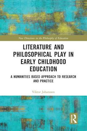 Literature and Philosophical Play in Early Childhood Education