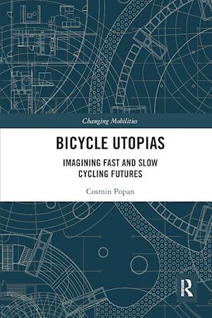 Bicycle Utopias