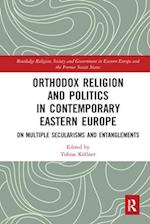 Orthodox Religion and Politics in Contemporary Eastern Europe