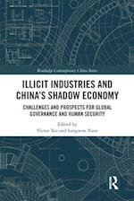 Illicit Industries and China’s Shadow Economy