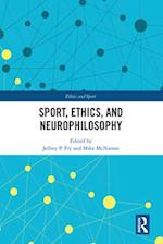 Sport, Ethics, and Neurophilosophy