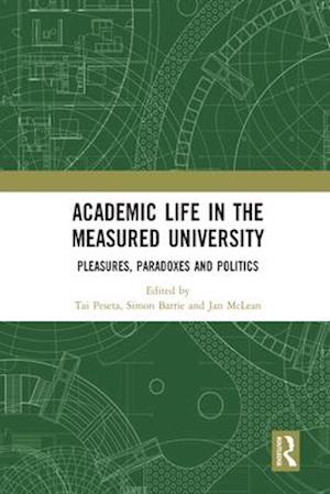 Academic Life in the Measured University