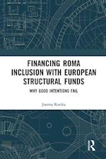 Financing Roma Inclusion with European Structural Funds