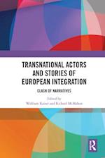 Transnational Actors and Stories of European Integration