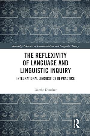 The Reflexivity of Language and Linguistic Inquiry