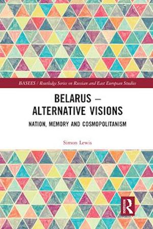 Belarus - Alternative Visions