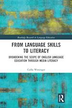 From Language Skills to Literacy