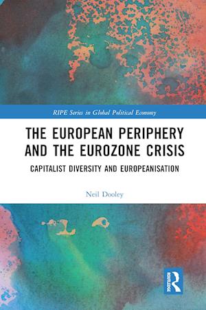 The European Periphery and the Eurozone Crisis