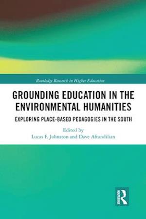 Grounding Education in Environmental Humanities