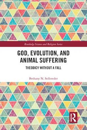 God, Evolution, and Animal Suffering