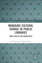 Managing Cultural Change in Public Libraries