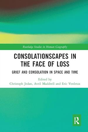 Consolationscapes in the Face of Loss