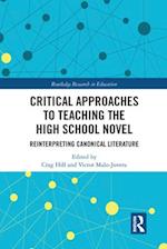Critical Approaches to Teaching the High School Novel