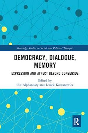 Democracy, Dialogue, Memory