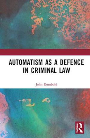 Automatism as a Defence