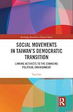 Social Movements in Taiwan’s Democratic Transition