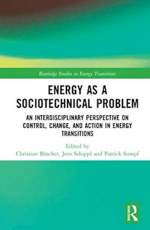 Energy as a Sociotechnical Problem