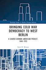 Bringing Cold War Democracy to West Berlin