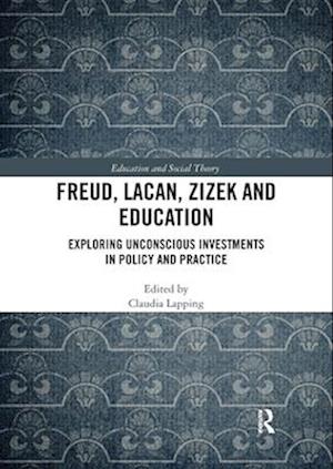 Freud, Lacan, Zizek and Education