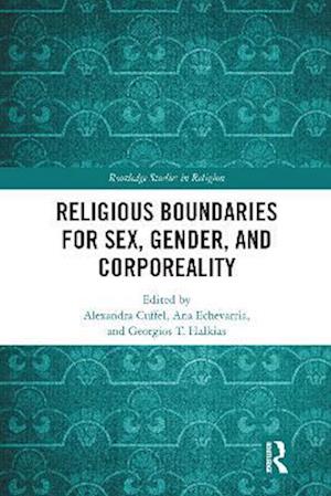 Religious Boundaries for Sex, Gender, and Corporeality