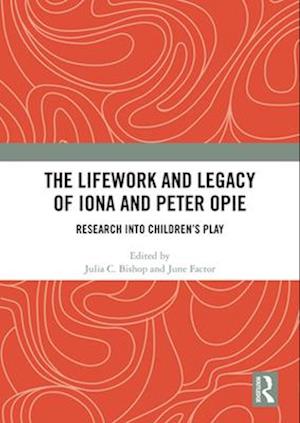 The Lifework and Legacy of Iona and Peter Opie