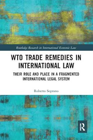 WTO Trade Remedies in International Law