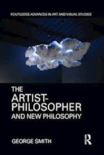 The Artist-Philosopher and New Philosophy