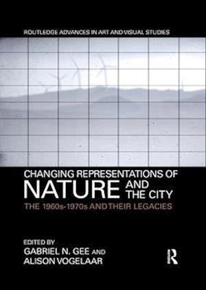 Changing Representations of Nature and the City