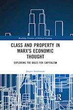 Class and Property in Marx's Economic Thought