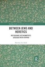 Between Jews and Heretics