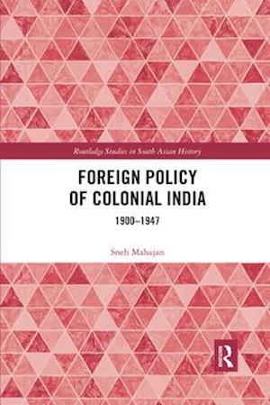 Foreign Policy of Colonial India