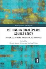 Rethinking Shakespeare Source Study