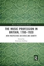 The Music Profession in Britain, 1780-1920